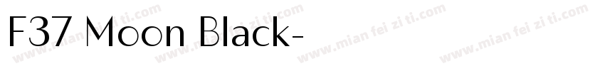 F37 Moon Black字体转换